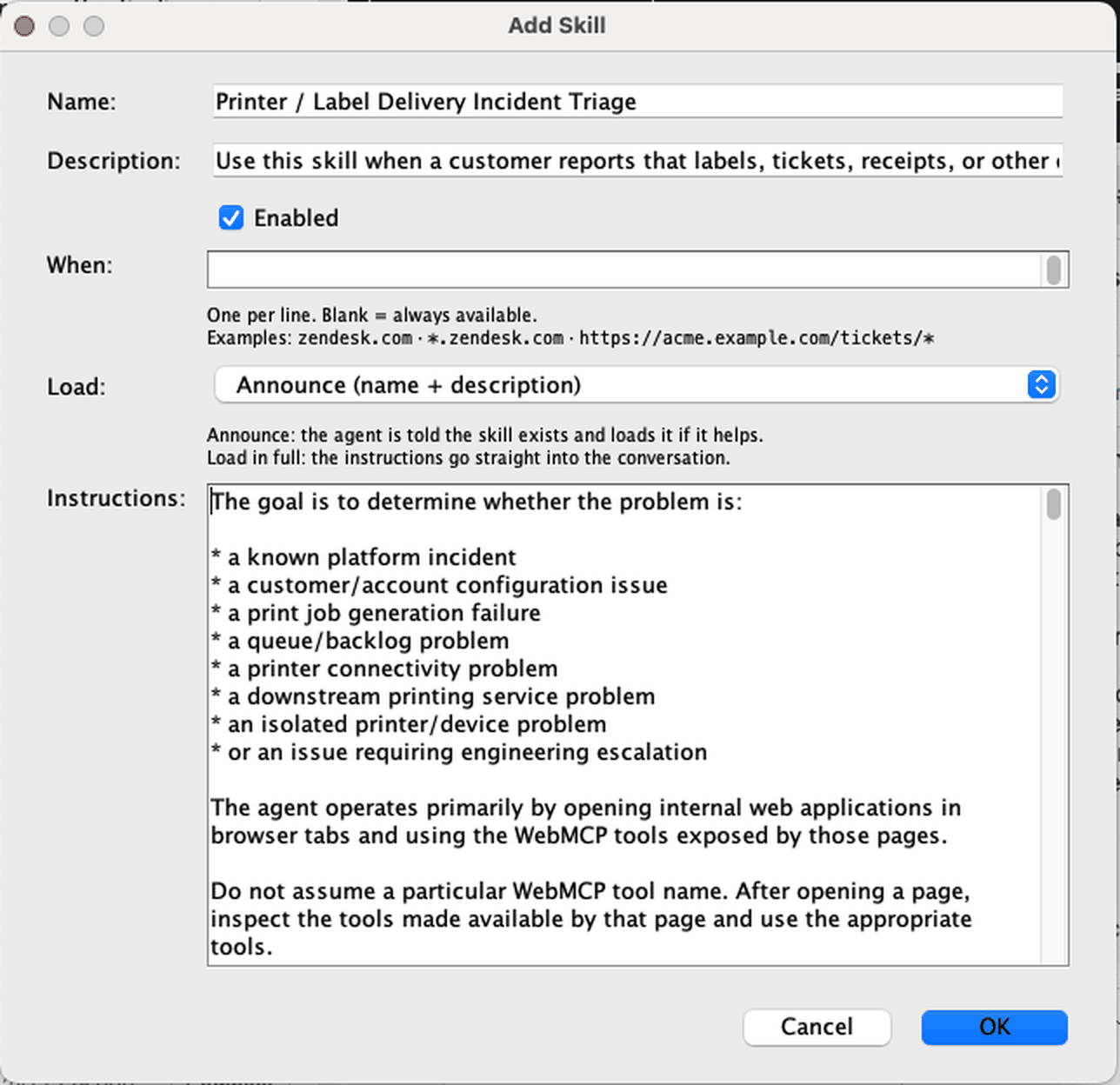 The Add Skill dialog: a name field reading Printer / Label Delivery Incident Triage, a description, an Enabled checkbox, a When field for the sites it applies to, a Load dropdown set to Announce, and a large Instructions box containing the runbook written as plain prose and bullets.