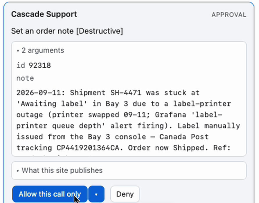 An approval card headed Set an order note, marked Destructive, listing its two arguments: the order id 92318 and the full text of the note to be written.